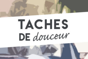 taches-de-douceur